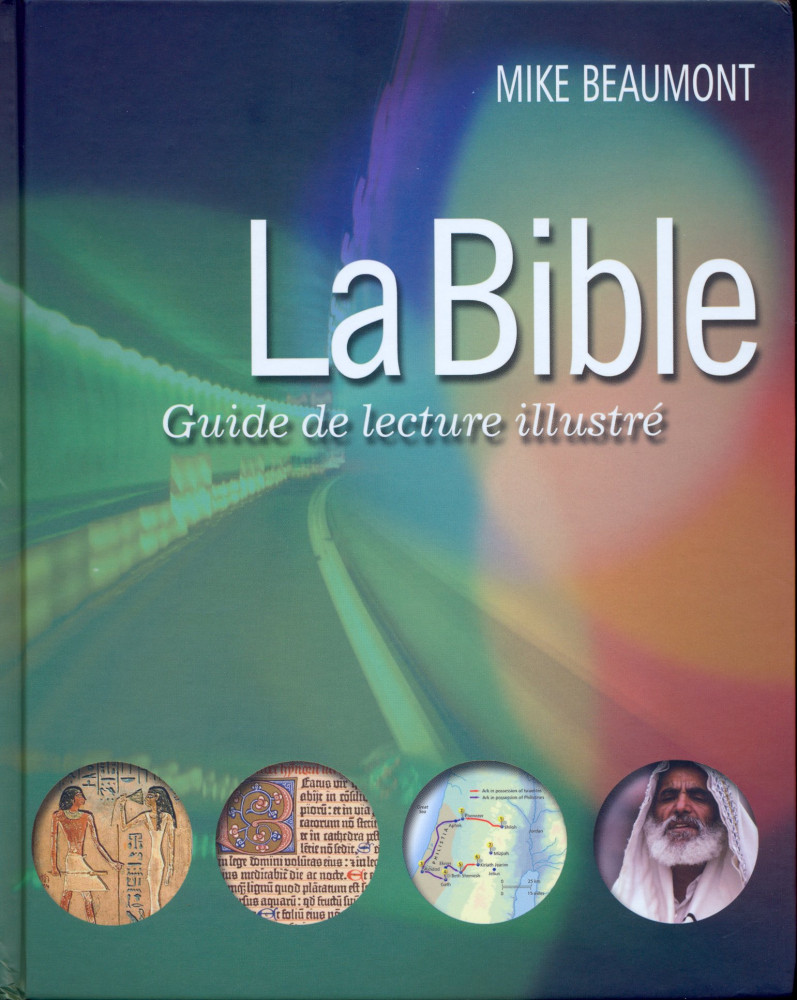 BIBLE - GUIDE DE LECTURE ILLUSTRE