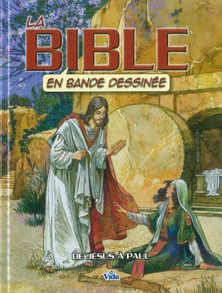 BIBLE EN BANDE DESSINEE (LA) - VOL. 3 - DE JESUS A PAUL