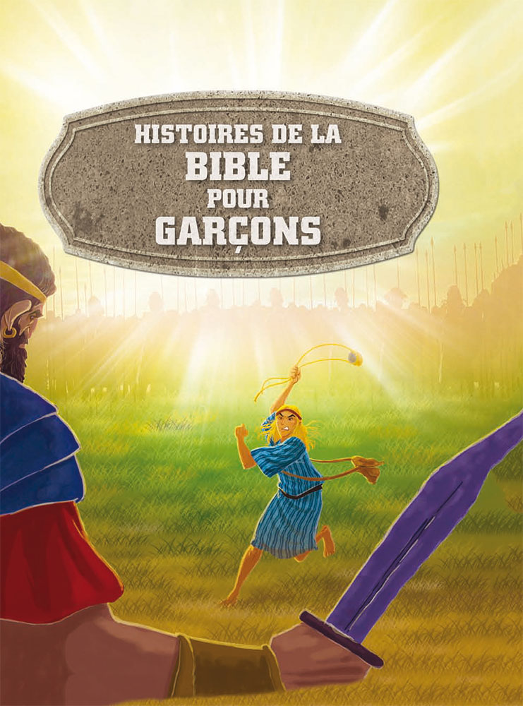 HISTOIRES DE LA BIBLE POUR GARCONS