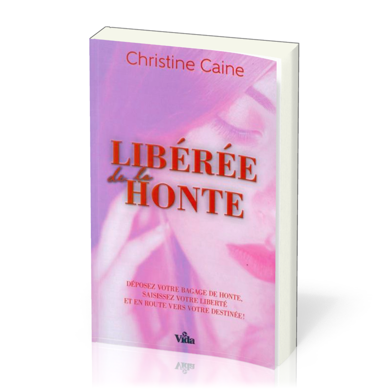 LIBEREE DE LA HONTE