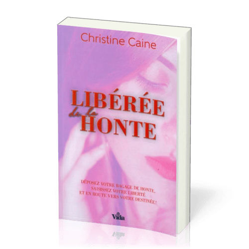 LIBEREE DE LA HONTE