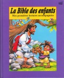 BIBLE DES ENFANTS (LA)