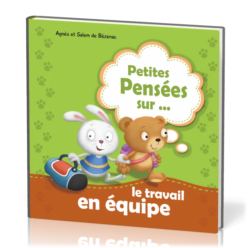 PETITES PENSEES SUR LE TRAVAIL EN EQUIPE