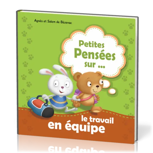 PETITES PENSEES SUR LE TRAVAIL EN EQUIPE