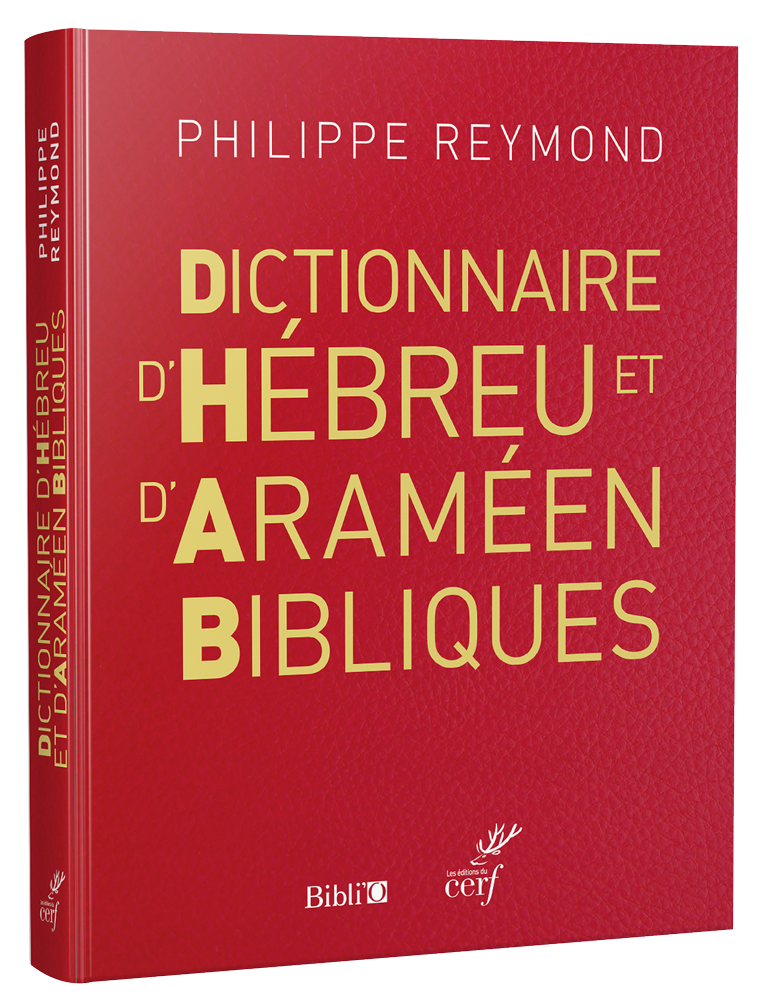 DICTIONNAIRE D'HEBREU ET D'ARAMEEN BIBLIQUES