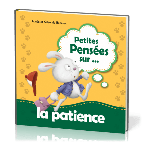 PETITES PENSEES SUR LA PATIENCE