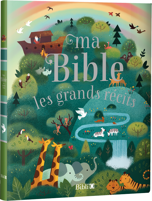 MA BIBLE - LES GRANDS RECITS