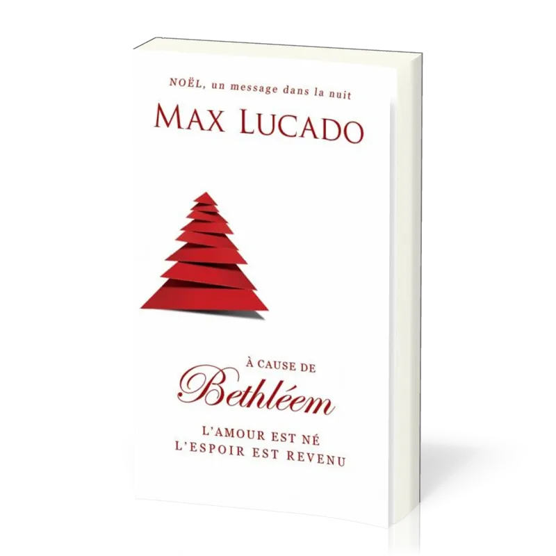 A CAUSE DE BETHLEEM