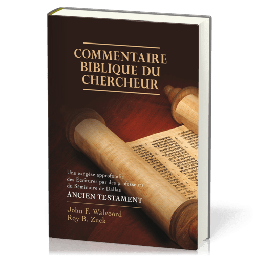 COMMENTAIRE BIBLIQUE DU CHERCHEUR - ANCIEN TESTAMENT