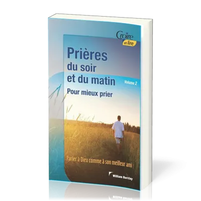 PRIERES DU SOIR ET DU MATIN VOL 2