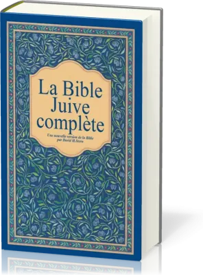 BIBLE JUIVE COMPLETE (LA) - UNE NOUVELLE VERSION DE LA BIBLE - SOUPLE TRANCHE BLANCHE