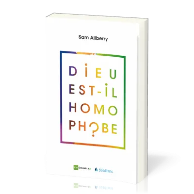 DIEU EST-IL HOMOPHOBE ?