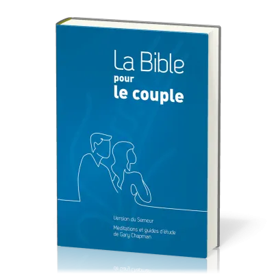 BIBLE POUR LE COUPLE SEMEUR 2015 RIGIDE BLEUE