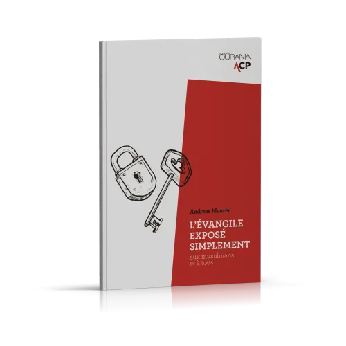 EVANGILE EXPOSE SIMPLEMENT (L') - AUX MUSULMANS ET A TOUS