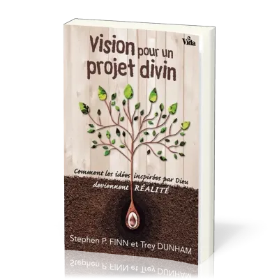 VISION POUR UN PROJER DIVIN