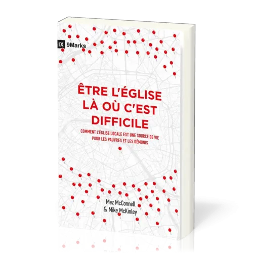 ETRE L'EGLISE LA OU C'EST DIFFICILE - COMMENT L'EGLISE LOCALE EST UNE SOURCE DE VIE POUR LES PAUVRES