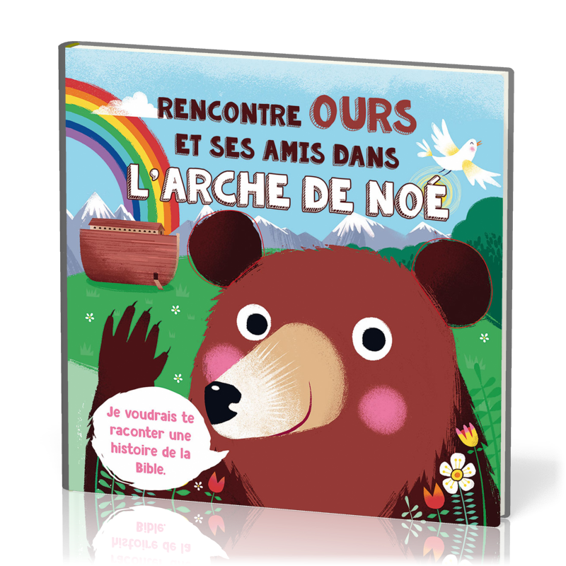 RENCONTRE OURS ET SES AMIS DANS L'ARCHE DE NOE