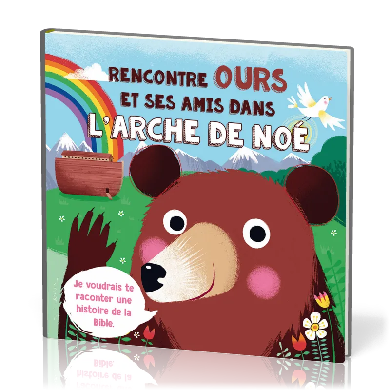 RENCONTRE OURS ET SES AMIS DANS L'ARCHE DE NOE