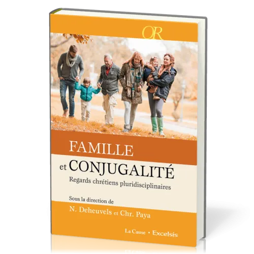FAMILLE ET CONJUGALITE - REGARDS CHRETIENS PLURIDISCIPLINAIRES