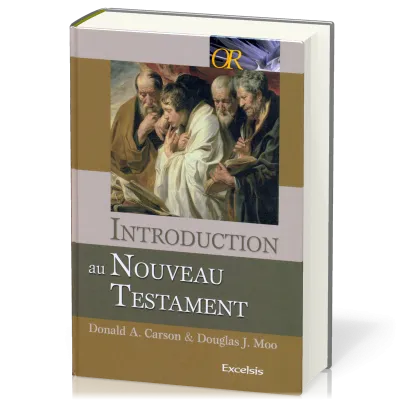 INTRODUCTION AU NOUVEAU TESTAMENT