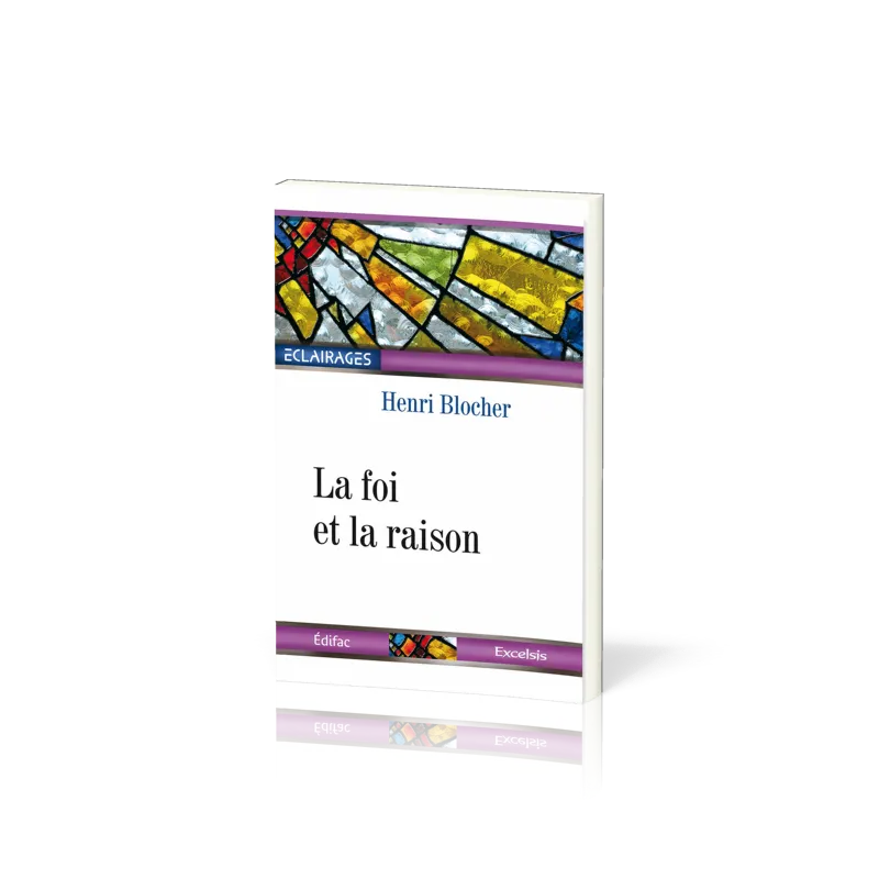 FOI ET LA RAISON (LA)