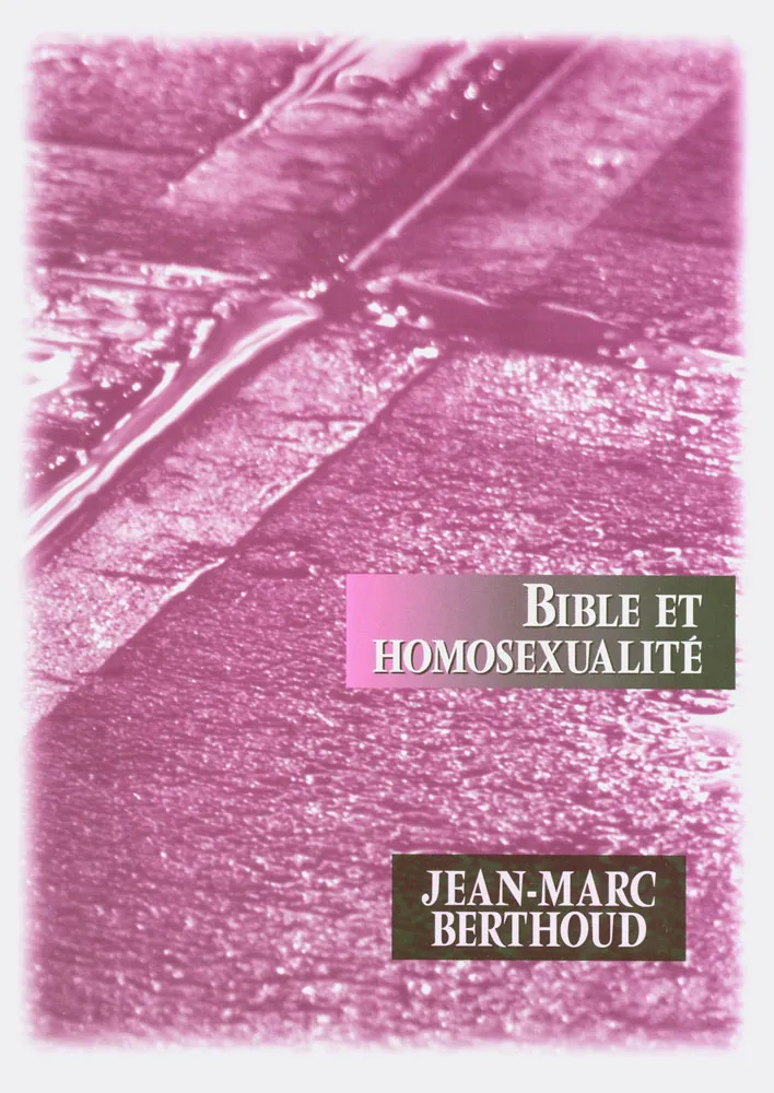 BIBLE ET HOMOSEXUALITE