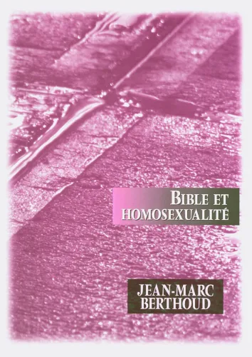 BIBLE ET HOMOSEXUALITE
