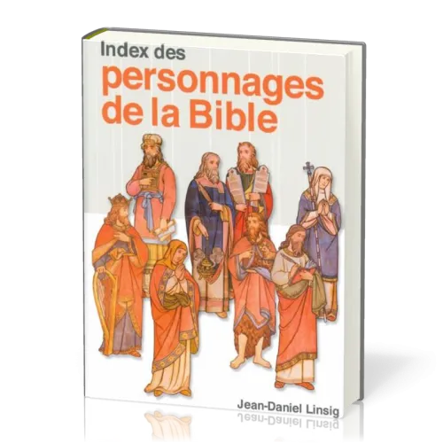 INDEX DES PERSONNAGES DE LA BIBLE