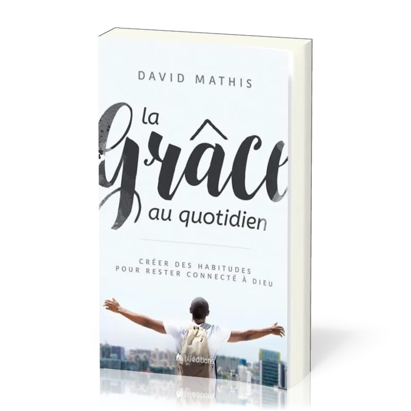 GRACE AU QUOTIDIEN