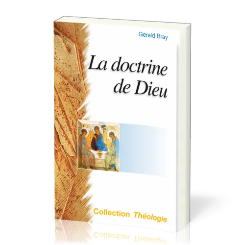 DOCTRINE DE DIEU (LA) - NOUVELLE EDITION REVISEE