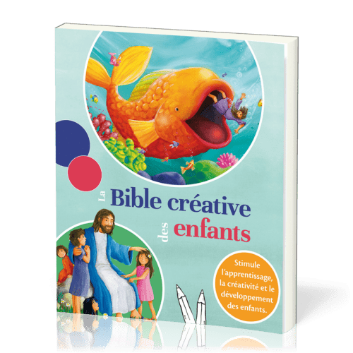 BIBLE CREATIVE DES ENFANTS (LA) - STIMULE L'APPRENTISSAGE LA CREATIVITE ET LE DEVELOPPEMENT DES ENFA