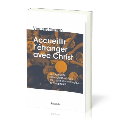 ACCUEILLIR L'ETRANGER AVEC CHRIST