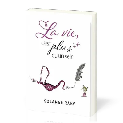 VIE C'EST PLUS QU'UN SEIN (LA)