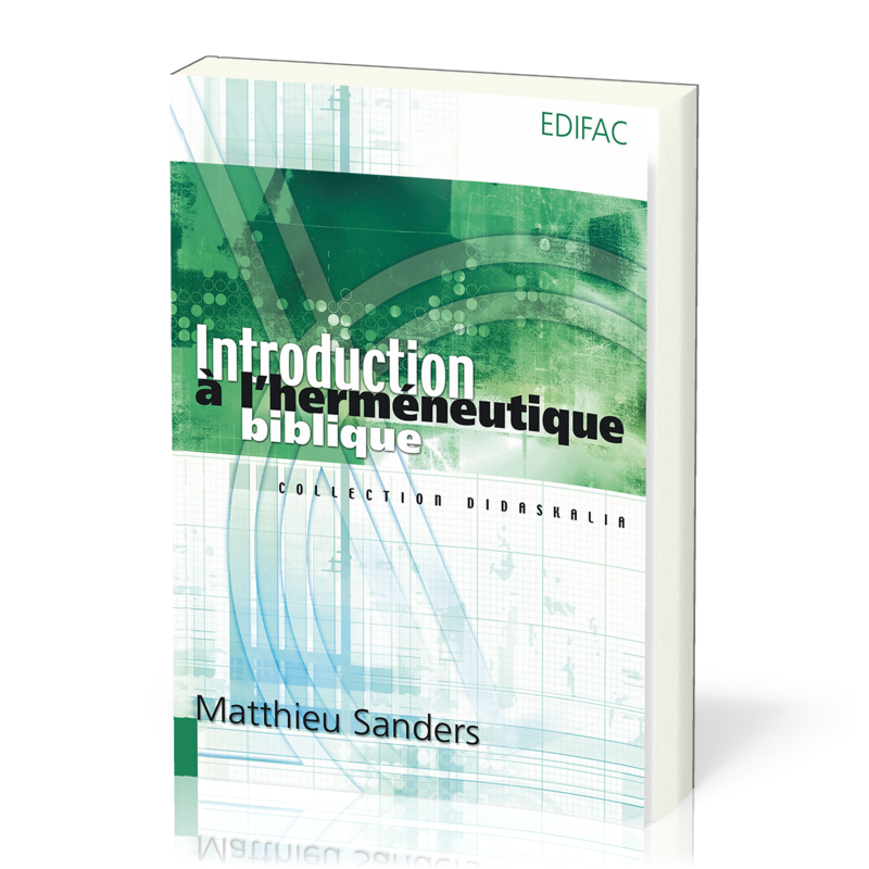 INTRODUCTION A L’HERMENEUTIQUE BIBLIQUE