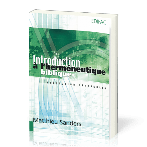 INTRODUCTION A L’HERMENEUTIQUE BIBLIQUE