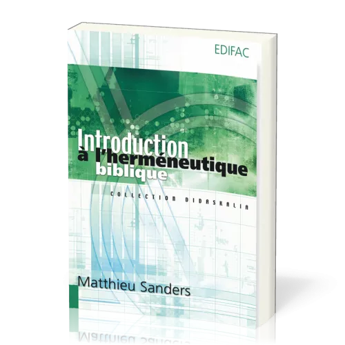 INTRODUCTION A L’HERMENEUTIQUE BIBLIQUE