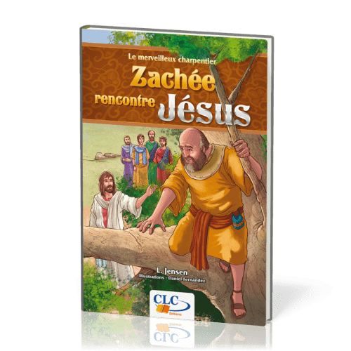 ZACHEE RENCONTRE JESUS - LE MERVEILLEUX CHARPENTIER