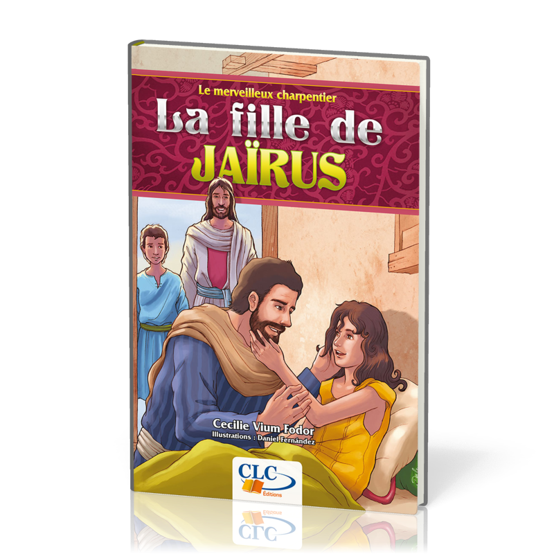 FILLE DE JAIRUS (LA) - LE MERVEILLEUX CHARPENTIER