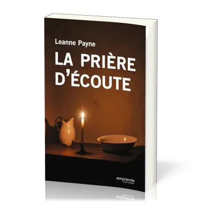 PRIERE D'ECOUTE (LA) - NOUVELLE EDITION