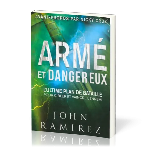 ARME ET DANGEREUX
