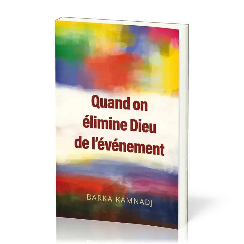 QUAND ON ELIMINE DIEU DE L'EVENEMENT