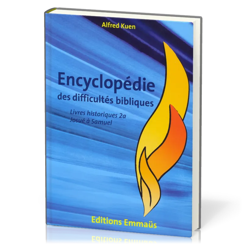ENCYCLOPEDIE DES DIFFICULTES BIBLIQUES VOL. 2 AT - LES LIVRES HISTORIQUES 2 VOL A + B