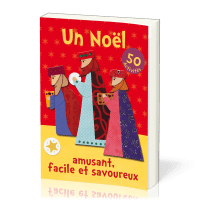 UN NOEL AMUSANT, FACILE ET SAVOUREUX - 50 ACTIVITES