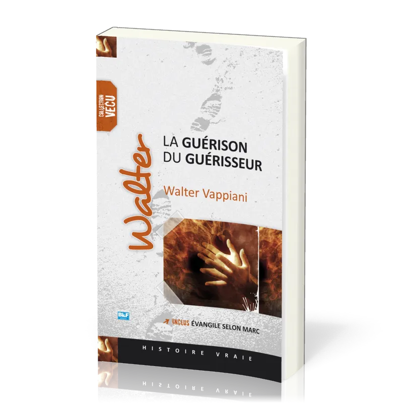 WALTER, LA GUERISON DU GUERISSEUR