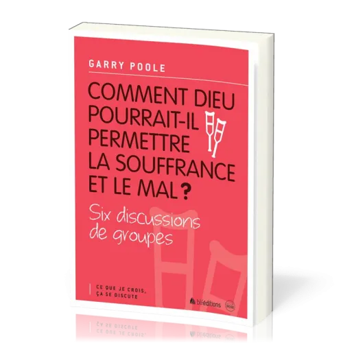 COMMENT DIEU POURRAIT-IL PERMETTRE LA SOUFFRANCE  ET LE MAL