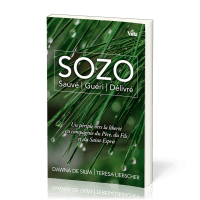 SOZO - SAUVE | GUERI | DELIVRE