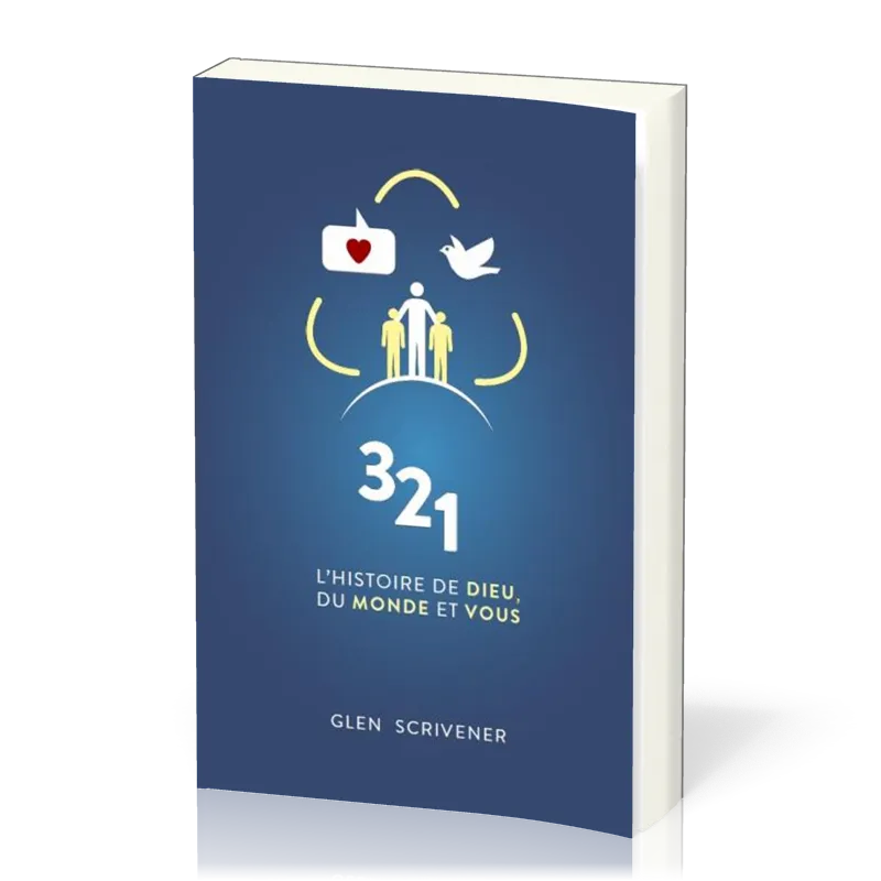 3 2 1 - L'HISTOIRE DE DIEU, DU MONDE ET VOUS