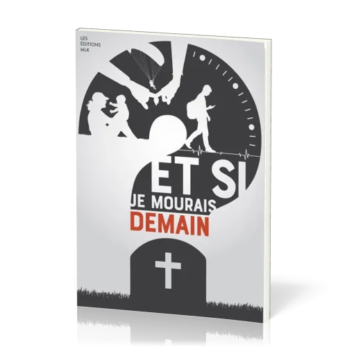 ET SI JE MOURRAIS DEMAIN