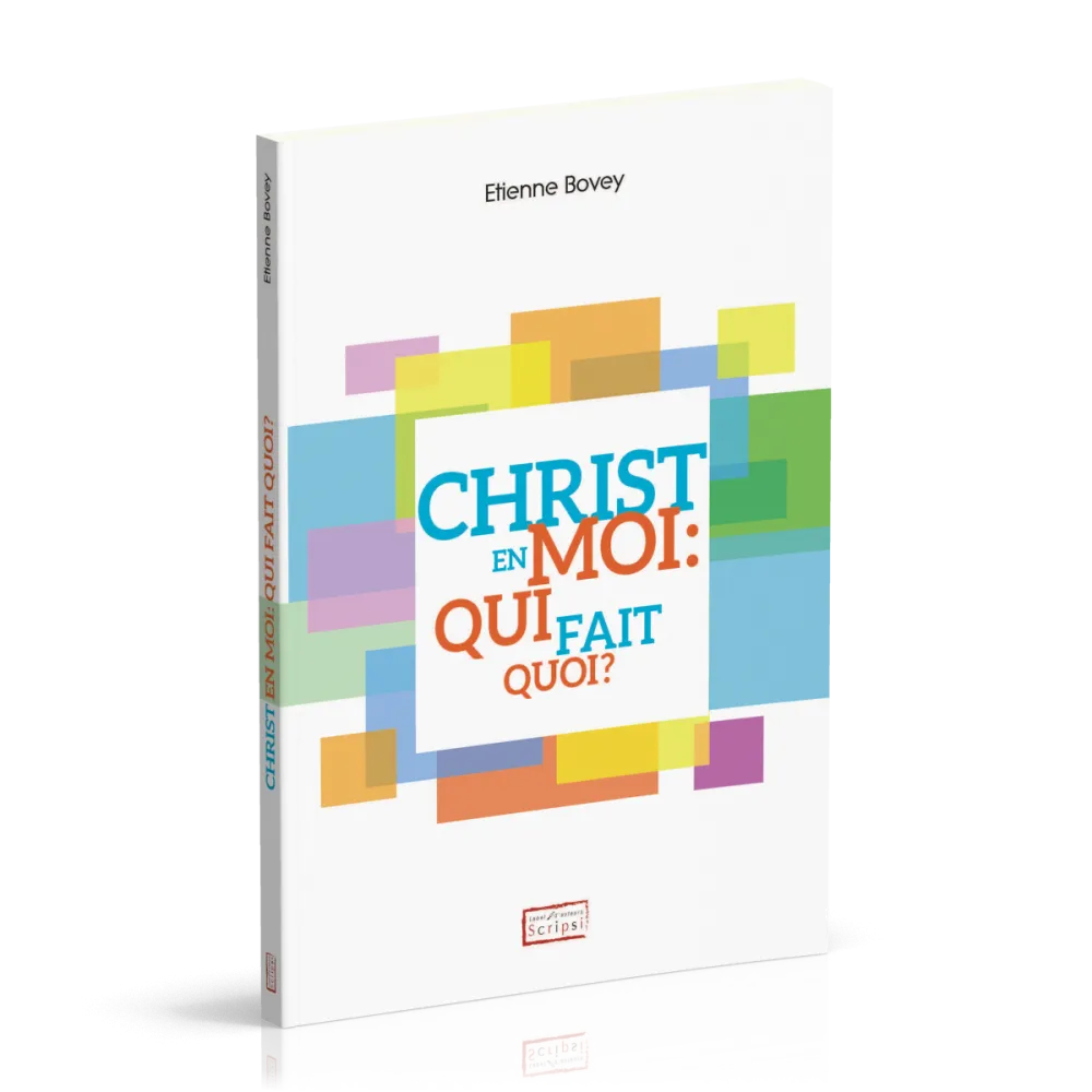 CHRIST EN MOI : QUI FAIT QUOI ?
