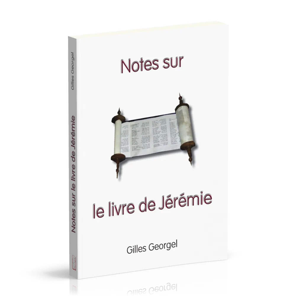 NOTES SUR LE LIVRE DE JEREMIE